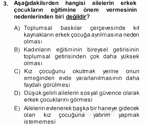 Toplumsal Yaşamda Aile 2013 - 2014 Dönem Sonu Sınavı 3.Soru