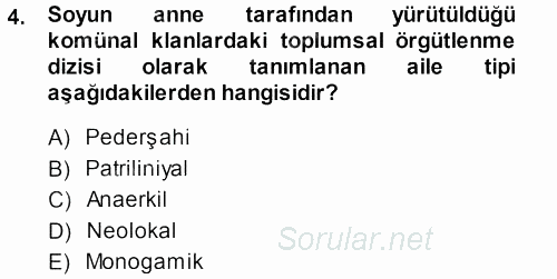 Toplumsal Yaşamda Aile 2013 - 2014 Dönem Sonu Sınavı 4.Soru