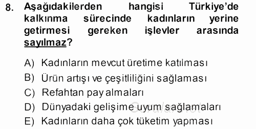 Toplumsal Yaşamda Aile 2013 - 2014 Dönem Sonu Sınavı 8.Soru