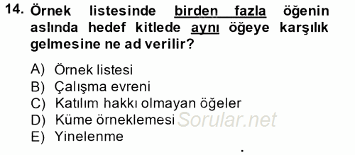 Uluslararası İlişkilerde Araştırma Yöntemleri 2014 - 2015 Ara Sınavı 14.Soru