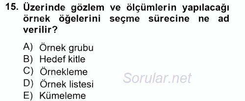 Uluslararası İlişkilerde Araştırma Yöntemleri 2014 - 2015 Ara Sınavı 15.Soru