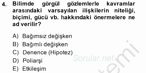 Uluslararası İlişkilerde Araştırma Yöntemleri 2014 - 2015 Ara Sınavı 4.Soru