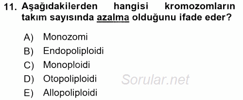 Genel Biyoloji 2 2016 - 2017 Dönem Sonu Sınavı 11.Soru