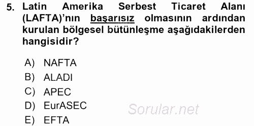Uluslararası Örgütler 2015 - 2016 Tek Ders Sınavı 5.Soru
