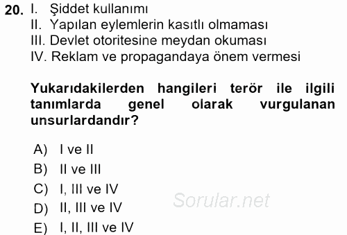 Özel Güvenlik Hizmetlerinde Güvenlik Önlemleri 2016 - 2017 Dönem Sonu Sınavı 20.Soru