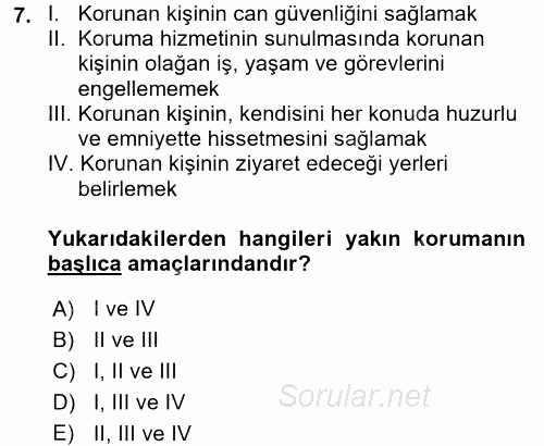 Özel Güvenlik Hizmetlerinde Güvenlik Önlemleri 2016 - 2017 Dönem Sonu Sınavı 7.Soru