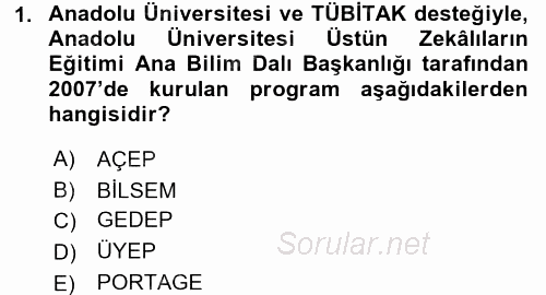 Gelişimsel Tanı Ve Değerlendirme Yöntemleri 2016 - 2017 Ara Sınavı 1.Soru