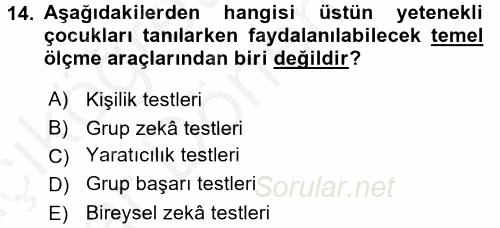 Gelişimsel Tanı Ve Değerlendirme Yöntemleri 2016 - 2017 Ara Sınavı 14.Soru