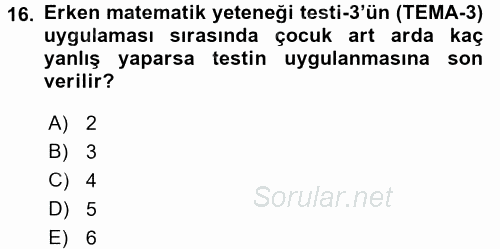 Gelişimsel Tanı Ve Değerlendirme Yöntemleri 2016 - 2017 Ara Sınavı 16.Soru