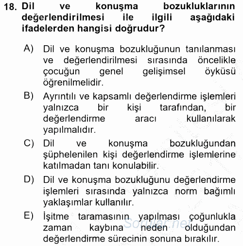 Gelişimsel Tanı Ve Değerlendirme Yöntemleri 2016 - 2017 Ara Sınavı 18.Soru