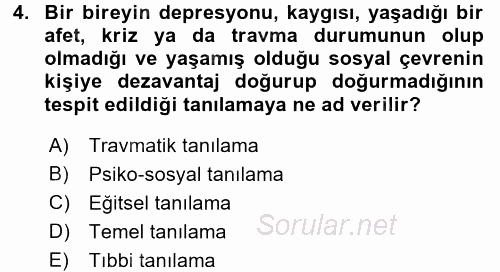 Gelişimsel Tanı Ve Değerlendirme Yöntemleri 2016 - 2017 Ara Sınavı 4.Soru