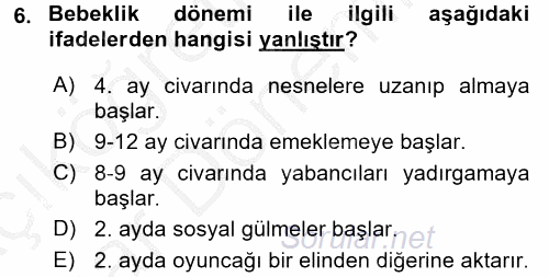 Gelişimsel Tanı Ve Değerlendirme Yöntemleri 2016 - 2017 Ara Sınavı 6.Soru