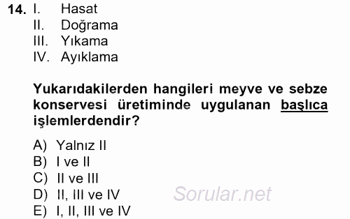 Gıda Bilimi ve Teknolojisi 2014 - 2015 Tek Ders Sınavı 14.Soru