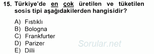 Gıda Bilimi ve Teknolojisi 2014 - 2015 Tek Ders Sınavı 15.Soru