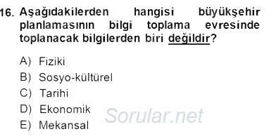 Şehircilik 2013 - 2014 Dönem Sonu Sınavı 16.Soru