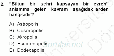 Şehircilik 2013 - 2014 Dönem Sonu Sınavı 2.Soru
