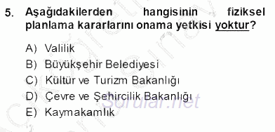 Şehircilik 2013 - 2014 Dönem Sonu Sınavı 5.Soru