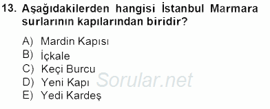 Türkiye´nin Kültürel Mirası 2 2013 - 2014 Tek Ders Sınavı 13.Soru