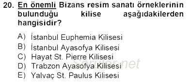 Türkiye´nin Kültürel Mirası 2 2013 - 2014 Tek Ders Sınavı 20.Soru