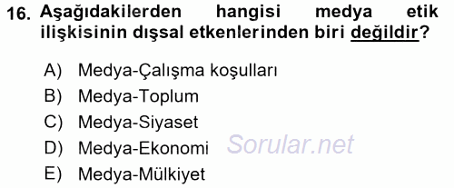 Medya ve Etik 2017 - 2018 Ara Sınavı 16.Soru