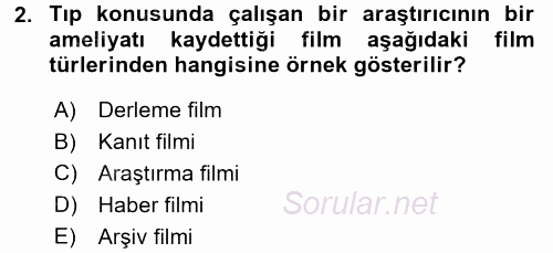 Videonun Kullanım Alanları 2016 - 2017 Dönem Sonu Sınavı 2.Soru