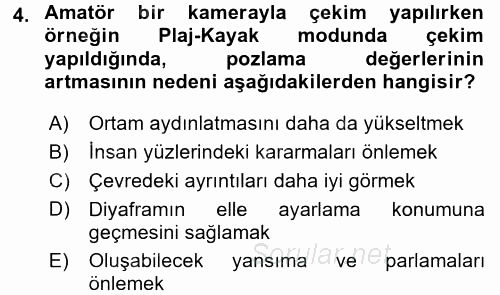 Videonun Kullanım Alanları 2016 - 2017 Dönem Sonu Sınavı 4.Soru