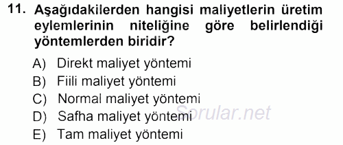Lojistik Maliyetleri ve Raporlama 1 2012 - 2013 Ara Sınavı 11.Soru