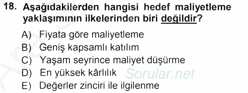 Lojistik Maliyetleri ve Raporlama 1 2012 - 2013 Ara Sınavı 18.Soru