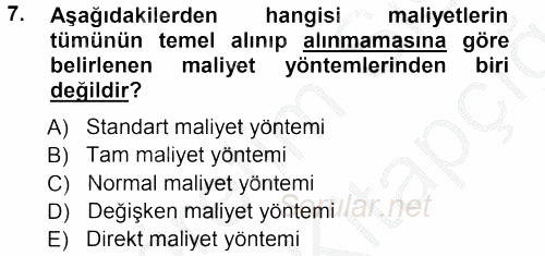 Lojistik Maliyetleri ve Raporlama 1 2012 - 2013 Ara Sınavı 7.Soru