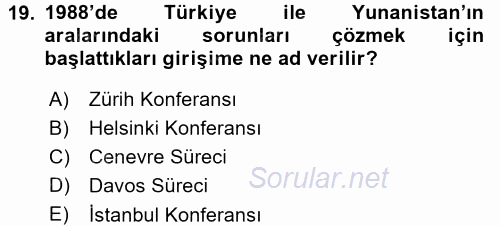 Türk Dış Politikası 1 2015 - 2016 Dönem Sonu Sınavı 19.Soru