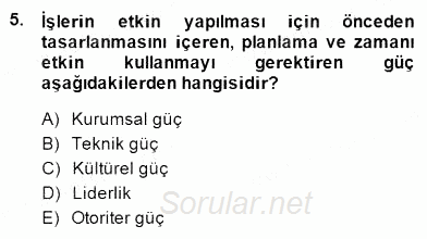 Türk Eğitim Sistemi Ve Okul Yönetimi 2014 - 2015 Dönem Sonu Sınavı 5.Soru