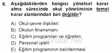 Türk Eğitim Sistemi Ve Okul Yönetimi 2014 - 2015 Dönem Sonu Sınavı 6.Soru