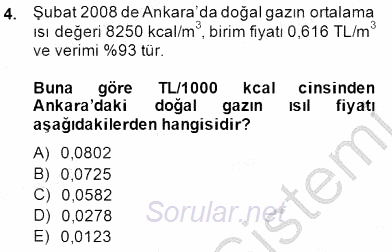 Geleneksel Enerji Kaynakları 2014 - 2015 Dönem Sonu Sınavı 4.Soru