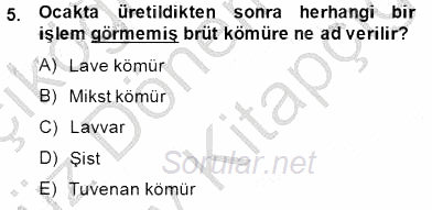 Geleneksel Enerji Kaynakları 2014 - 2015 Dönem Sonu Sınavı 5.Soru