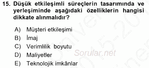 Hizmet Tasarımı 2015 - 2016 Dönem Sonu Sınavı 15.Soru