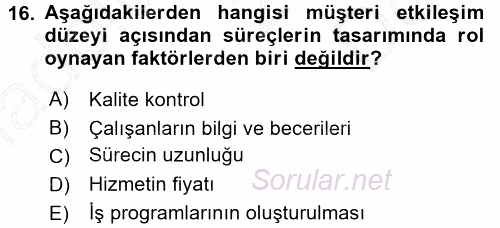 Hizmet Tasarımı 2015 - 2016 Dönem Sonu Sınavı 16.Soru