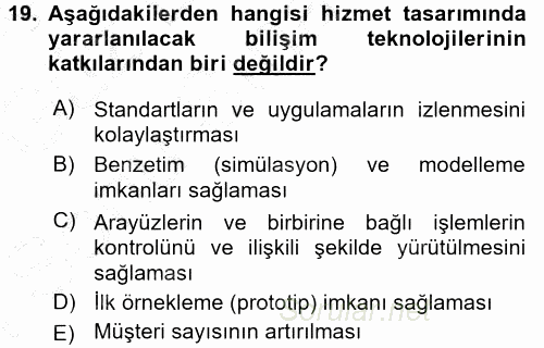 Hizmet Tasarımı 2015 - 2016 Dönem Sonu Sınavı 19.Soru