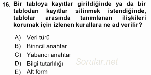 Veritabanı Sistemleri 2017 - 2018 Ara Sınavı 16.Soru