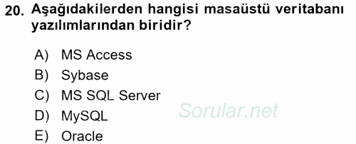 Veritabanı Sistemleri 2017 - 2018 Ara Sınavı 20.Soru