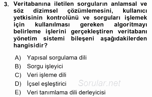Veritabanı Sistemleri 2017 - 2018 Ara Sınavı 3.Soru