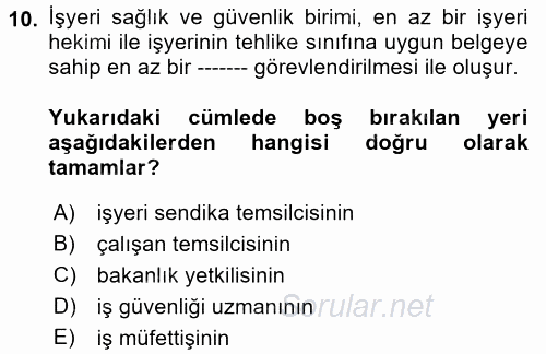 Çalışma Yaşamının Denetimi 2017 - 2018 Dönem Sonu Sınavı 10.Soru