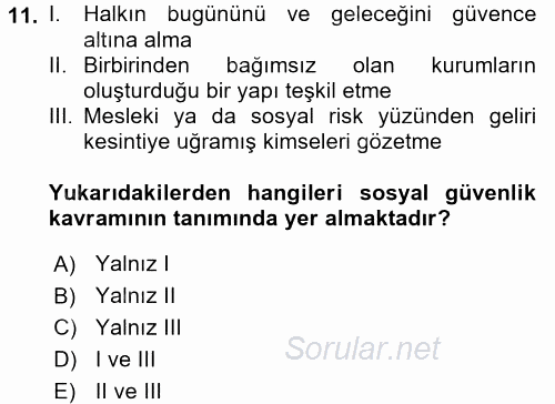 Çalışma Yaşamının Denetimi 2017 - 2018 Dönem Sonu Sınavı 11.Soru