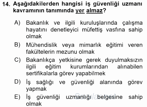 Çalışma Yaşamının Denetimi 2017 - 2018 Dönem Sonu Sınavı 14.Soru