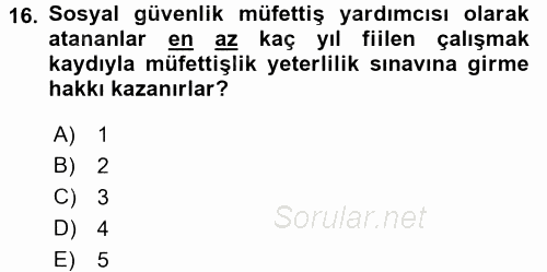 Çalışma Yaşamının Denetimi 2017 - 2018 Dönem Sonu Sınavı 16.Soru