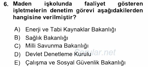 Çalışma Yaşamının Denetimi 2017 - 2018 Dönem Sonu Sınavı 6.Soru