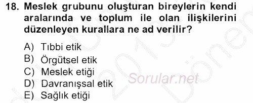 Sağlık Kurumlarında Bilgi Sistemleri 2013 - 2014 Dönem Sonu Sınavı 18.Soru