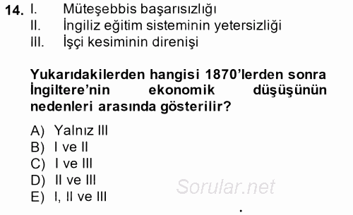 İktisat Tarihi 2013 - 2014 Dönem Sonu Sınavı 14.Soru