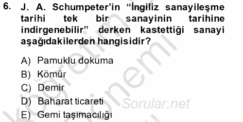 İktisat Tarihi 2013 - 2014 Dönem Sonu Sınavı 6.Soru