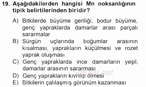 Toprak Bilgisi ve Bitki Besleme 2012 - 2013 Dönem Sonu Sınavı 19.Soru