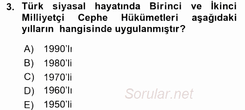 Türk Siyasal Hayatı 2015 - 2016 Dönem Sonu Sınavı 3.Soru